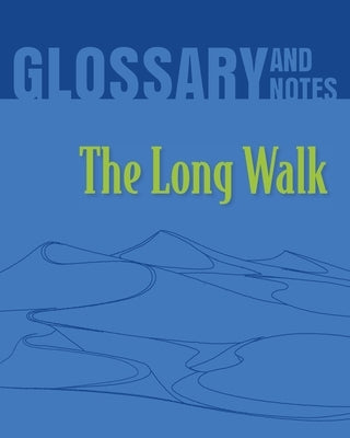 The Long Walk Glossary and Notes: The Long Walk by Books, Heron