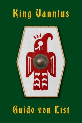 King Vannius by Von List, Guido