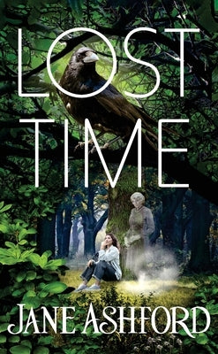 Lost Time by Ashford, Jane