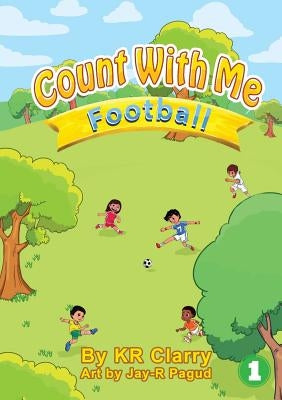 Count With Me - Football by Clarry, Kr