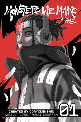 Monsters We Make, Vol. 1 by Coryxkenshin