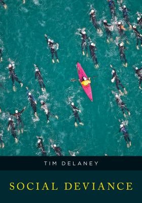 Social Deviance by Delaney, Tim