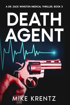 Death Agent: A Dr. Zack Winston Thriller by Krentz, Mike
