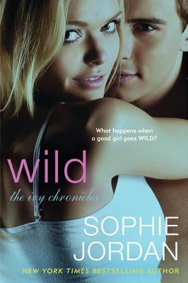 Wild: The Ivy Chronicles by Jordan, Sophie