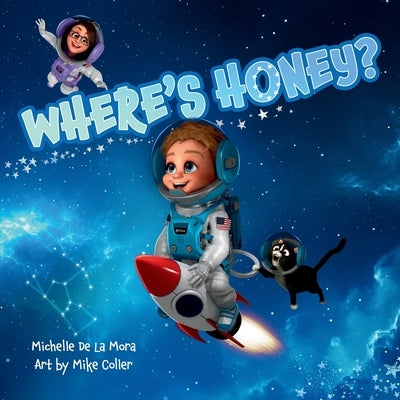Where's Honey? by De La Mora