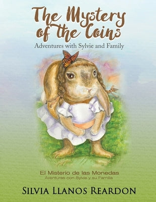 The Mystery of the Coins by Silvia Llanos Reardon