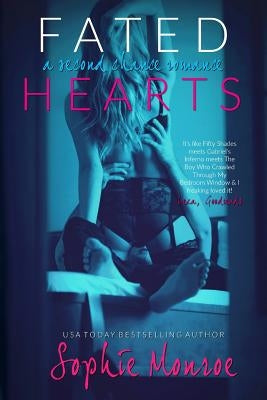 Fated Hearts: A Second Chance Romance by Monroe, Sophie