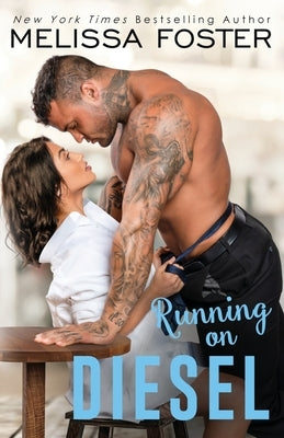 Running on Diesel by Foster, Melissa