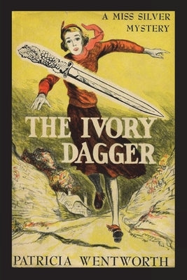 The Ivory Dagger by Wentworth, Patricia