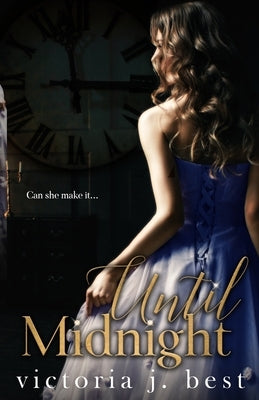Until Midnight: Midnight Duet 1 by Best, Victoria J.