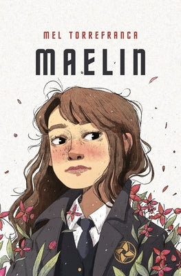 Maelin: A Belladonna Novella by Torrefranca, Mel