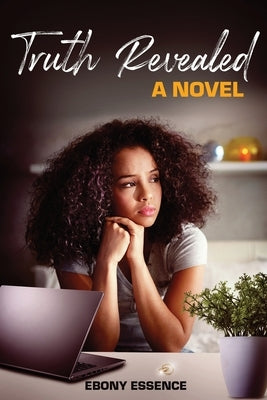 Truth Revealed by Essence, Ebony