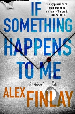 If Something Happens to Me by Finlay, Alex