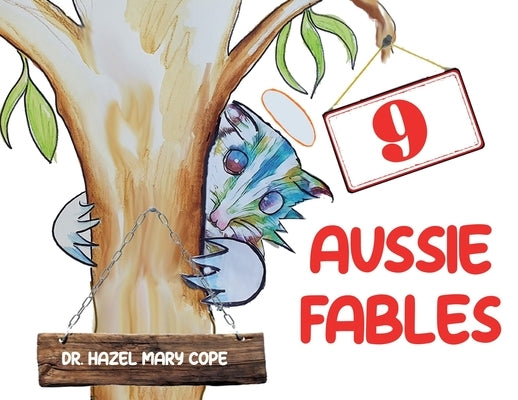 9 Aussie Fables by Cope, Hazel Mary