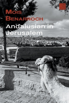 Andalusian in Jerusalem by Benarroch, Mois