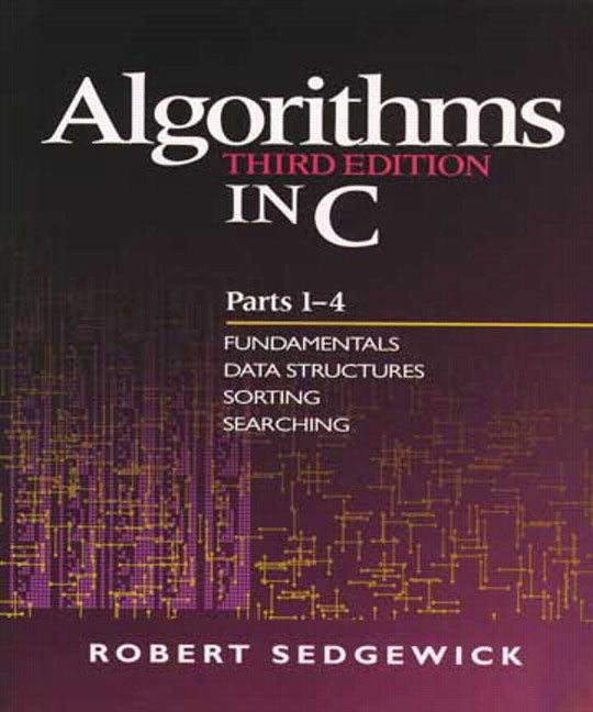 Algorithms in C, Parts 1-4: Fundamentals, Data Structures, Sorting, Searching by Sedgewick, Robert