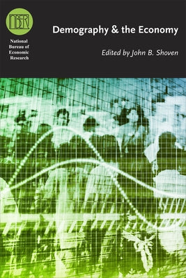 Demography and the Economy by Shoven, John B.