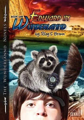 Edward in Wunderlannd by Brown, Riley S.