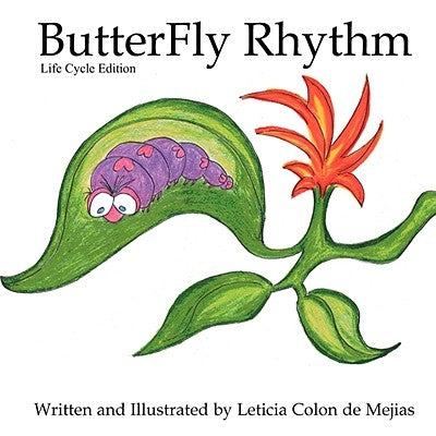 Butterfly Rhythm by Colon De Mejias, Leticia