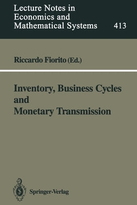 Inventory, Business Cycles and Monetary Transmission by Fiorito, Riccardo