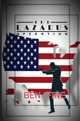 The Lazarus Operation by Fine, Ben