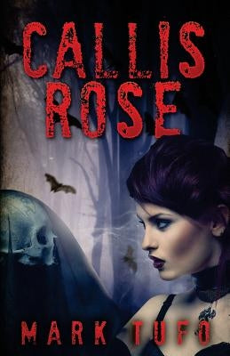 Callis Rose by Tufo, Mark