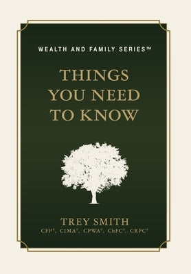 Things You Need to Know by Smith, Trey