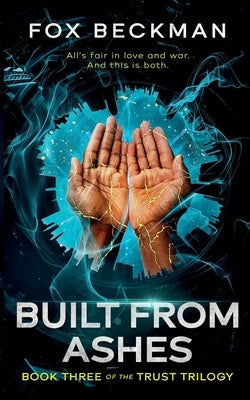 Built from Ashes by Beckman, Fox