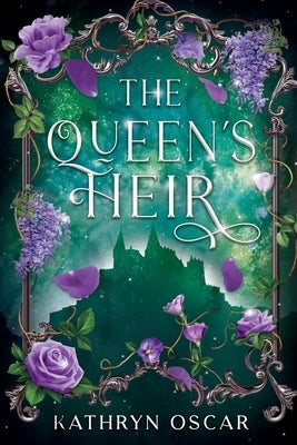The Queen's Heir by Oscar, Kathryn