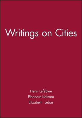 Writings on Cities by Lefebvre, Henri