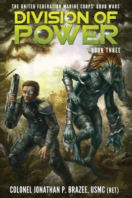 Division of Power by Brazee, Jonathan P.