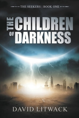 The Children of Darkness by Litwack, David