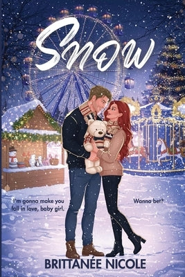 Snow by Nicole, Brittanée