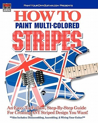 HOW TO Paint Multi-Colored Stripes! by Gleneicki, John