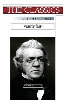 William Thackeray, Vanity Fair by Narthex