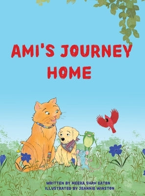 Ami's Journey Home by Eaton, Meera S.