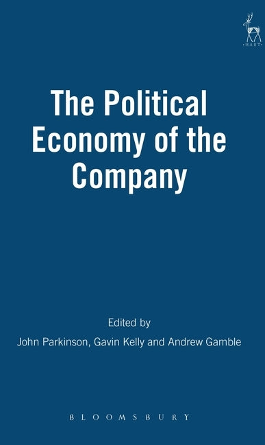 Political Economy of the Company by Parkinson, John E.