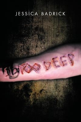 In Too Deep by Badrick, Jessica