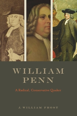 William Penn by Frost, William J.