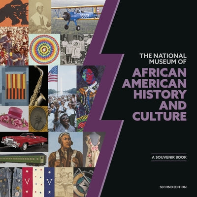 National Museum of African American History and Culture 2e: A Souvenir Book, Second Edition by Nat'l Mus Afr Am Hist Culture