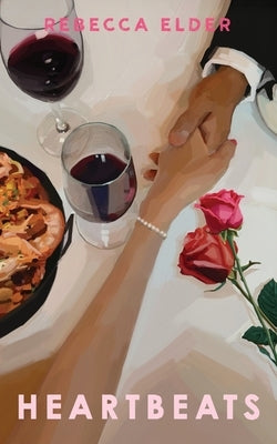 Heartbeats by Elder, Rebecca