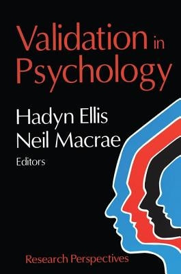 Validation in Psychology: Research Perspectives by Ellis, Hadyn