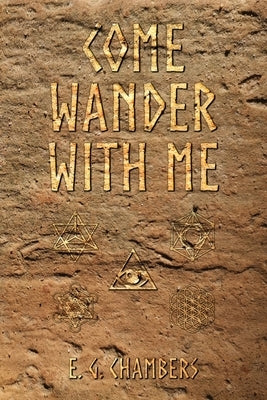 Come Wander With Me by Chambers, E. G.