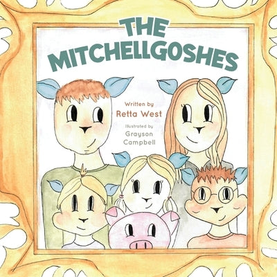 The Mitchellgoshes by West, Retta