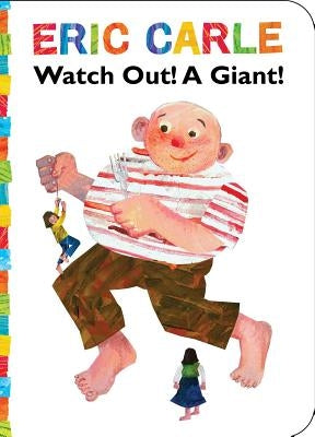 Watch Out! a Giant! by Carle, Eric