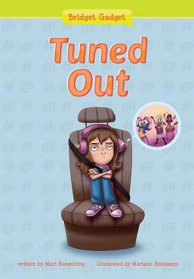 Tuned Out by Kesselring, Mari