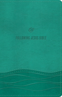 ESV Following Jesus Bible (Trutone, Teal) by