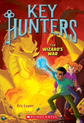 The Wizard's War (Key Hunters #4): Volume 4 by Luper, Eric
