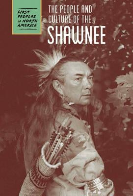 The People and Culture of the Shawnee by Lawton, Cassie M.