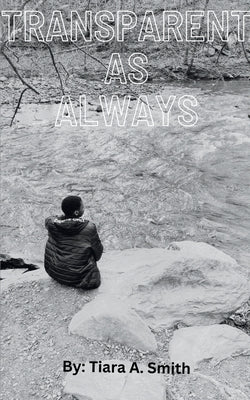 Transparent As Always by Smith, Tiara